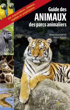 Couverture du produit · Guide des animaux des parcs animaliers