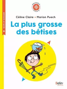 Couverture du produit · La plus grosse des bêtises: Boussole Cycle 2
