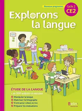 Couverture du produit · Explorons la langue CE2 - Manuel