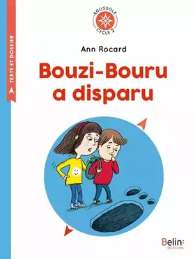 Couverture du produit · Bouzi-Bouru a disparu: Boussole Cycle 2
