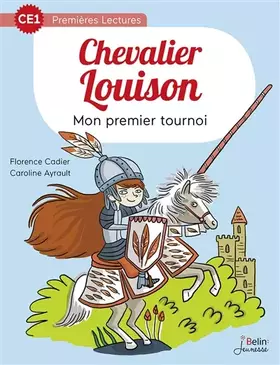 Couverture du produit · Mon premier tournoi - CE1: "Chevalier Louison"