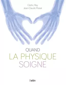 Couverture du produit · Quand la physique soigne