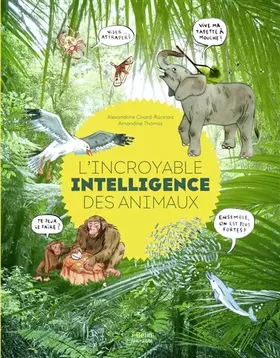 Couverture du produit · L'INCROYABLE INTELLIGENCE DES ANIMAUX