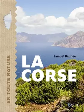 Couverture du produit · La Corse: En toute nature
