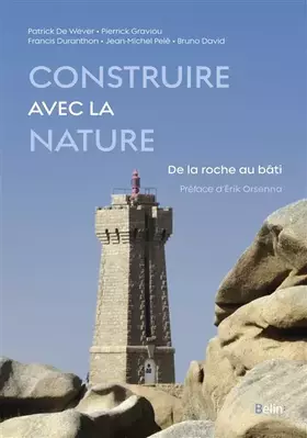 Couverture du produit · Construire avec la nature: De la roche au bâti