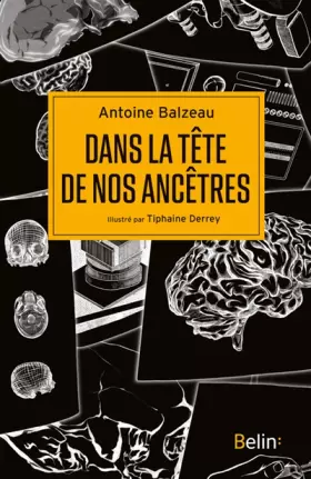 Couverture du produit · Dans la tête de nos ancêtres