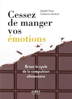 Couverture du produit · Cessez de manger vos émotions