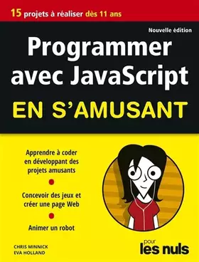 Couverture du produit · Programmer avec JavaScript en s'amusant pour les Nuls