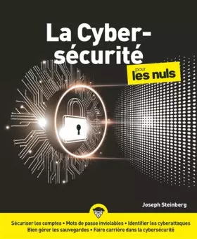 Couverture du produit · La Cybersécurité pour les Nuls, grand format