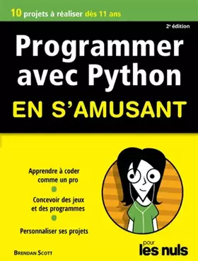 Couverture du produit · Programmer en s'amusant avec Python pour les Nuls, mégapoche, 3e éd.