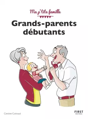 Couverture du produit · Grands-parents débutants, 4e édition
