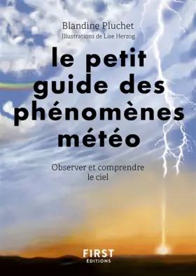 Couverture du produit · Petit Guide des phénomènes météo - Observer et comprendre la météo