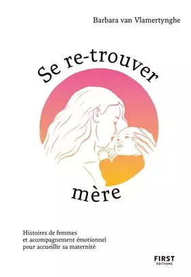 Couverture du produit · Se re-trouver mère