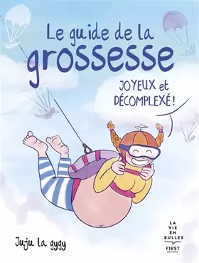 Couverture du produit · Le Guide de la grossesse joyeux et décomplexé