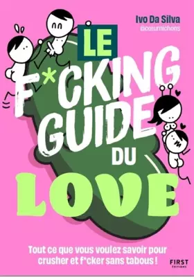 Couverture du produit · Le f*cking guide du love