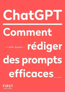 Couverture du produit · ChatGPT Comment rédiger des prompts efficaces