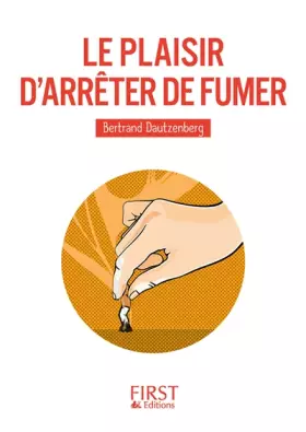 Couverture du produit · Le Plaisir d'arrêter de fumer