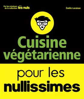 Couverture du produit · Cuisine végétarienne pour les Nullissimes