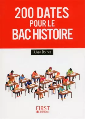 Couverture du produit · Les 200 dates à connaître pour le Bac Histoire