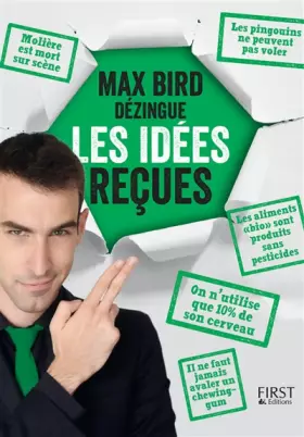Couverture du produit · Max Bird dézingue les idées reçues
