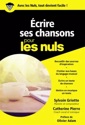 Couverture du produit · Ecrire ses chansons pour les Nuls, poche