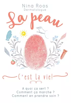 Couverture du produit · La peau, c'est la vie !