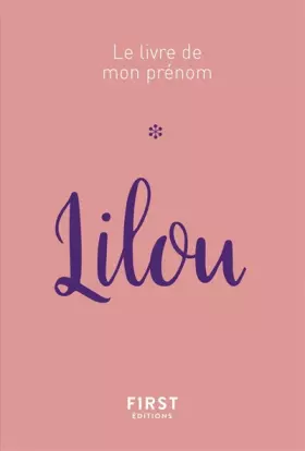 Couverture du produit · 71 Le livre de mon prénom - Lilou