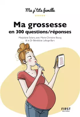Couverture du produit · Ma grossesse en 300 questions/réponses, 2e édition