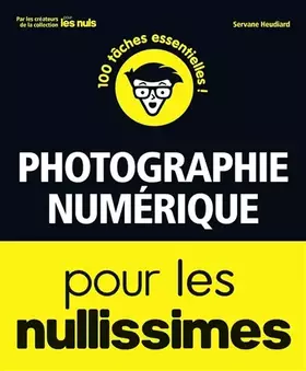Couverture du produit · Photographie numérique pour les Nullissimes