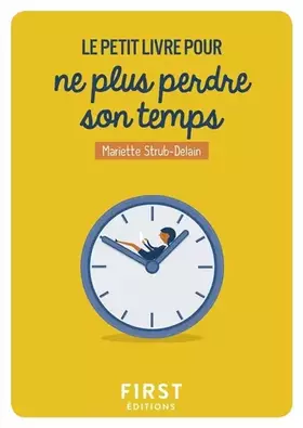 Couverture du produit · Le Petit Livre pour ne plus perdre son temps