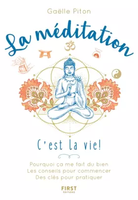 Couverture du produit · La méditation, c'est la vie !