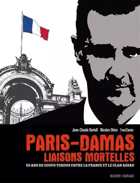 Couverture du produit · Paris-Damas : liaisons mortelles