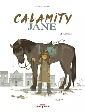 Couverture du produit · Calamity Jane T02: L'Orage