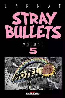 Couverture du produit · Stray Bullets T05