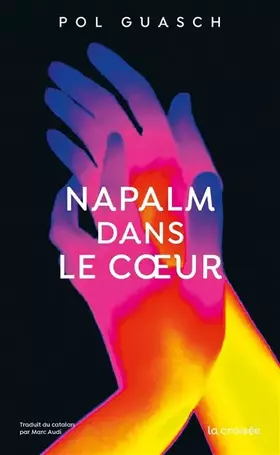 Couverture du produit · Napalm dans le coeur