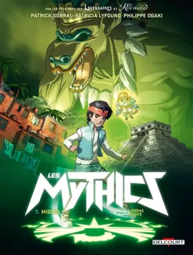 Couverture du produit · Les Mythics T05: Miguel