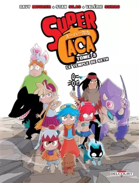 Couverture du produit · Super Caca T03: Le Temple de Seth