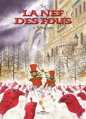 Couverture du produit · La Nef des Fous T09: Walking dindes