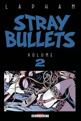 Couverture du produit · Stray Bullets T02