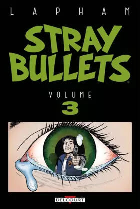 Couverture du produit · Stray Bullets T03