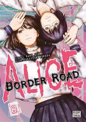 Couverture du produit · Alice on Border Road T08
