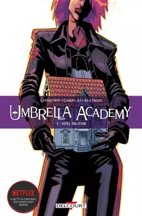 Couverture du produit · Umbrella academy T03: Hôtel Oblivion
