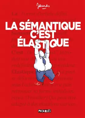 Couverture du produit · La Sémantique c'est élastique
