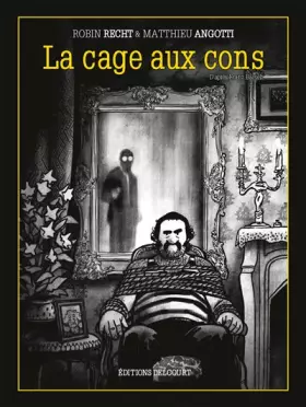 Couverture du produit · La Cage aux cons
