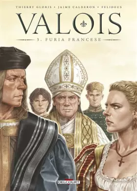 Couverture du produit · Valois T03: Furia Francese