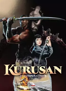 Couverture du produit · Kurusan, le samouraï noir T02: Daimyo