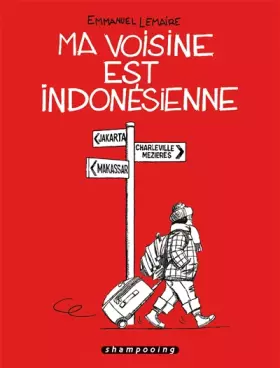 Couverture du produit · Ma voisine est Indonésienne