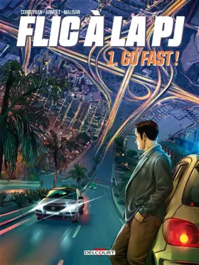 Couverture du produit · Flic à la PJ T01: Go fast
