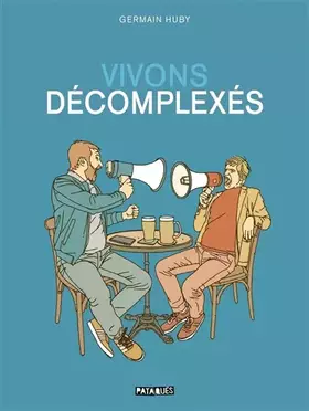 Couverture du produit · Vivons décomplexés