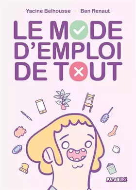 Couverture du produit · Le Mode d'emploi de tout